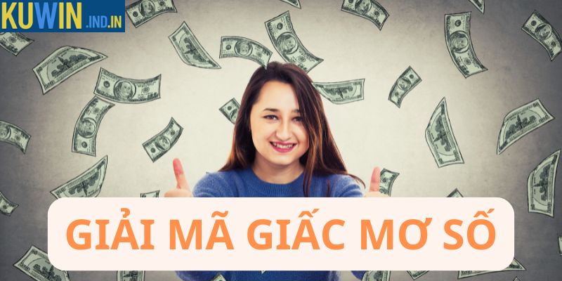 Giải mã giấc mơ số